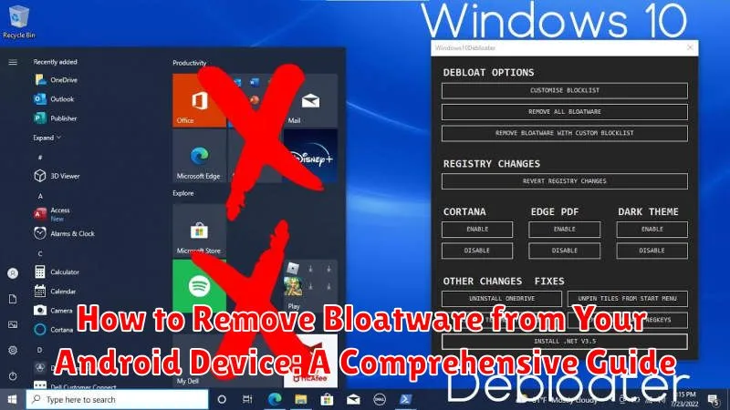 How to Remove Bloatware from Your Android Device: A Comprehensive Guide
