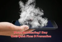 Phone Overheating? Stay Cool: Quick Fixes & Prevention
