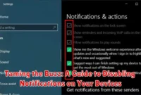 Taming the Buzz: A Guide to Disabling Notifications on Your Devices